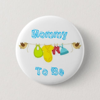 Mummy To Be 6 Cm Round Badge