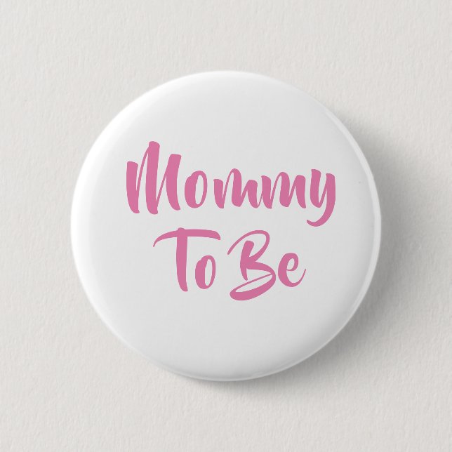 Mummy to be Baby Shower Buttons (Front)