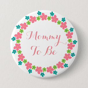 Mummy To Be Baby Shower Pink Blue Floral 7.5 Cm Round Badge