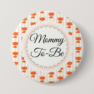 Mummy To Be Button Woodlands Theme