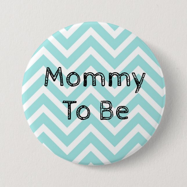 Mummy to be Chevron Baby Shower button (Front)