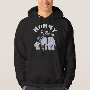 Mummy To Be Elephant Baby Shower Mother's Day 3 Hoodie
