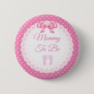 Mummy to be Girl's Pink Baby Shower 6 Cm Round Badge