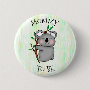 Mummy To Be   Koala Baby Shower 6 Cm Round Badge
