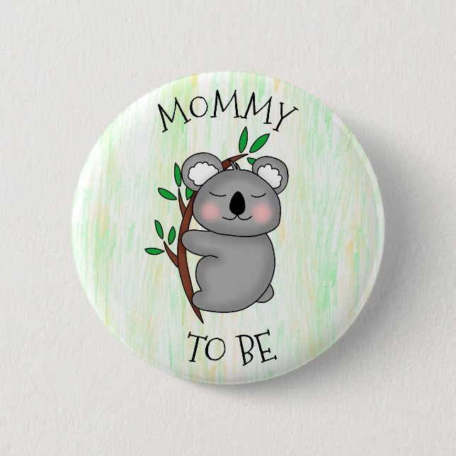 Mummy To Be | Koala Baby Shower 6 Cm Round Badge (Front)