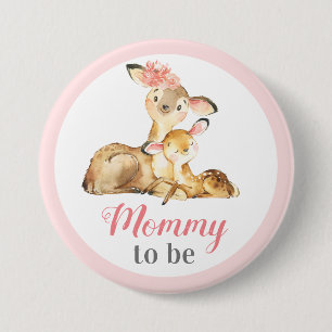 Mummy to be New Mother Baby Girl Shower Doe Deer 7.5 Cm Round Badge