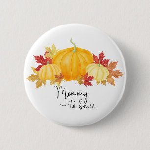 Mummy to be-Oh Boy A Little Pumpkin WatercolButton 6 Cm Round Badge