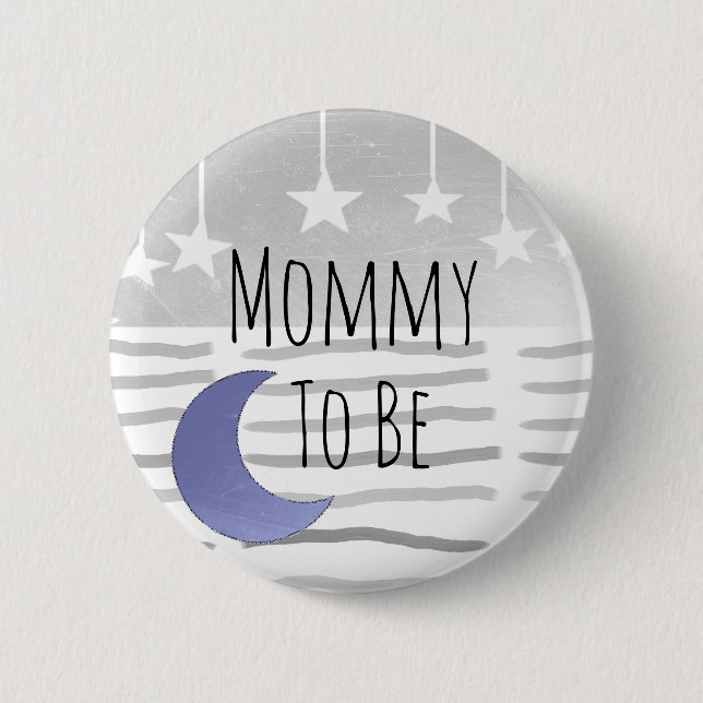 Mummy to be Stars and Moon Baby Shower 6 Cm Round Badge (Front)