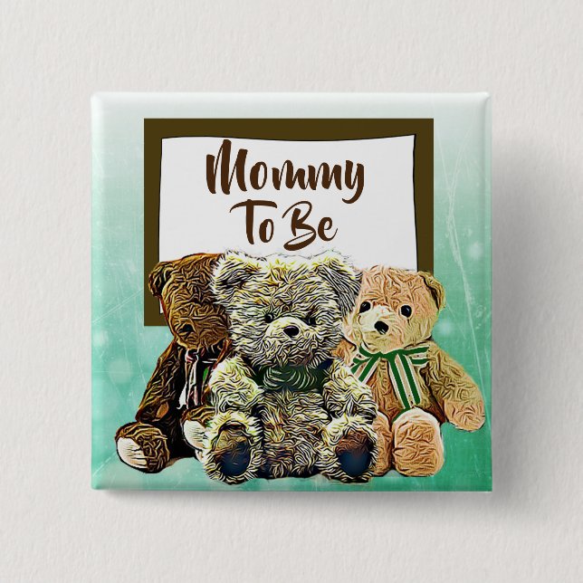 Mummy to be Teddy Bear Baby Shower 15 Cm Square Badge (Front)