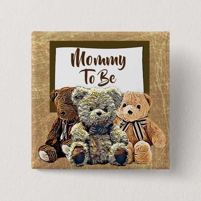 Mummy to be Teddy Bear Baby Shower 15 Cm Square Badge (Front)