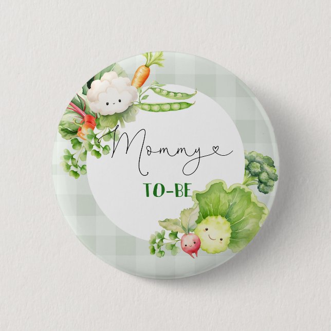 Mummy to be vegetables locally grown baby 6 cm round badge (Front)