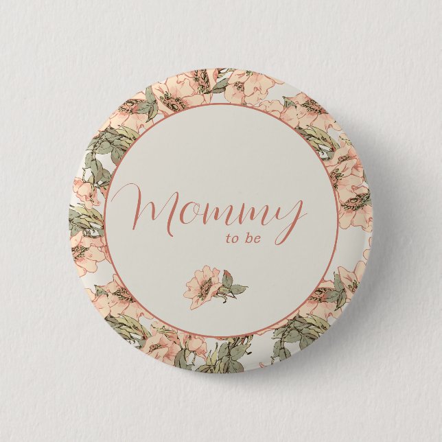 Mummy to Be Wild Roses Pink  6 Cm Round Badge (Front)