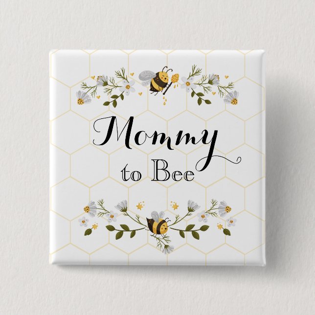 Mummy to Bee baby shower pin  (Front)