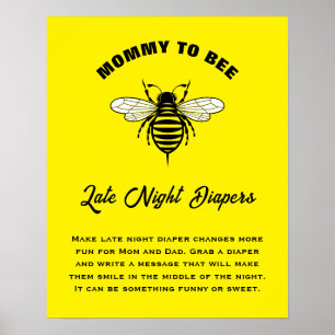 Mummy To Bee Baby Shower Trendy Late Night Diapers Poster