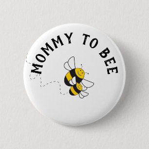 Mummy to bee button for bumblebee baby shower