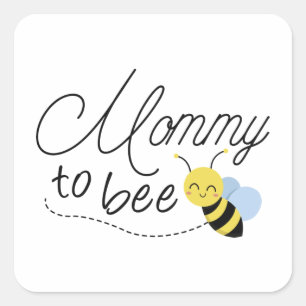 Mummy To Bee Square Sticker
