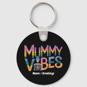 Mummy Vibes: Bring Spooky Fun to Halloween  Key Ring