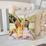 Mummy We Love You Personalized Mothers Day Photo Cushion<br><div class="desc">Custom photo pillow features two favorite family photos of the kids (front and back) with a special "Mummy,  we love you" message in elegant white type that can be personalized with your preferred wording. A beautiful gift for Mom this Mother's Day!</div>