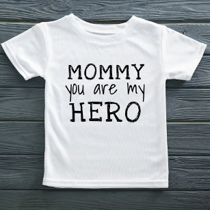 Mummy you are my Hero Simple B&W Typography  Baby T-Shirt
