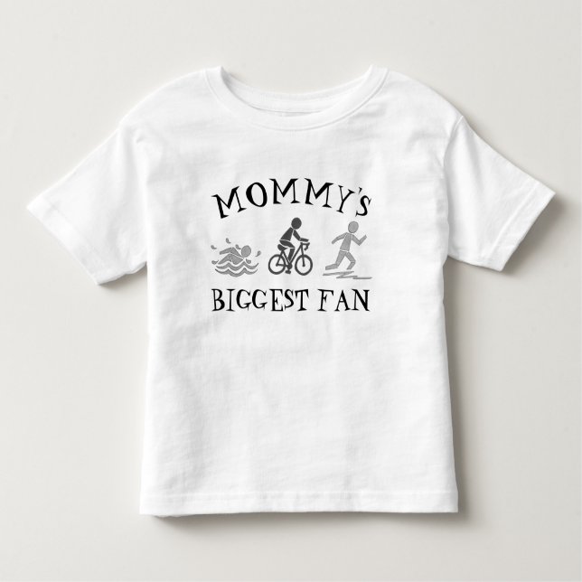 Mummy's Biggest Fan Swim Bike Run Triathlete Race Toddler T-Shirt (Front)