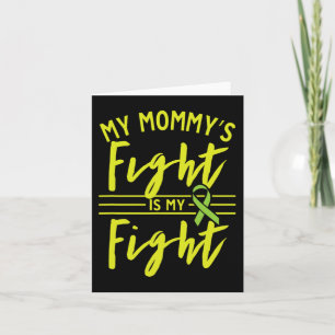 Mummy's Fight Is My Fight Kidney Disease Awareness Card