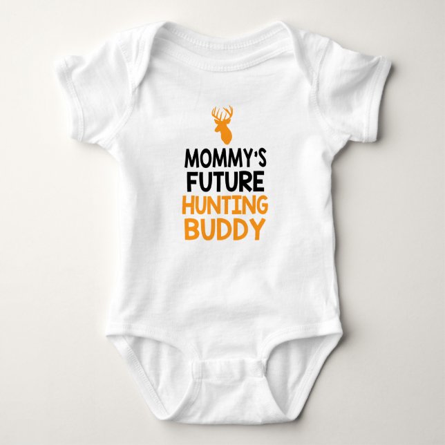 Mummy's Future Hunting Buddy Baby Bodysuit (Front)