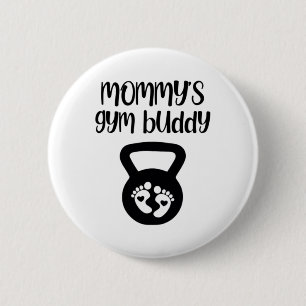 Mummy's Gym Buddy Pregnant Kettlebell Lifting Body 6 Cm Round Badge