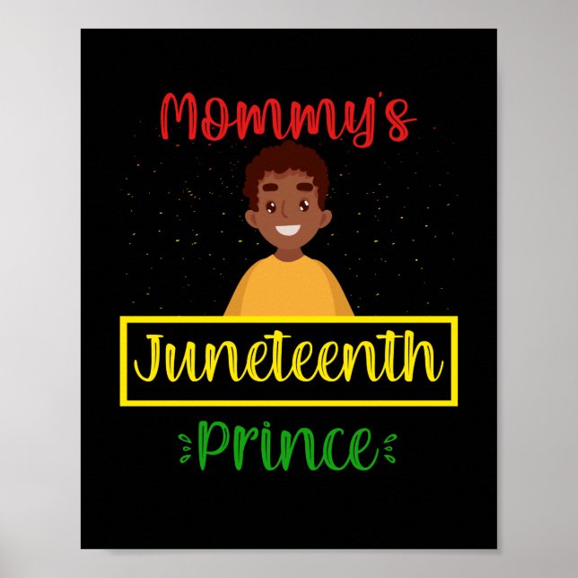 Mummy's Juneteenth Prince Black Boy Poster (Front)
