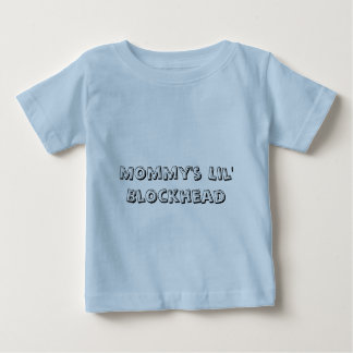 Mummy's Lil' Blockhead Baby T-Shirt