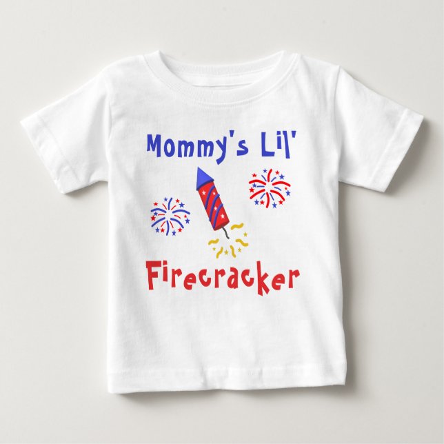 Mummy's Lil' Firecracker 4th Of July Baby T-Shirt (Front)