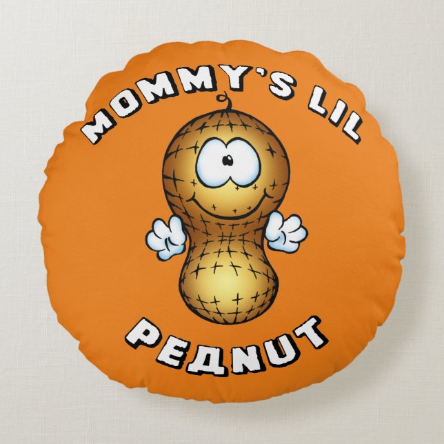Mummy's Lil Peanut Round Cushion (Front)