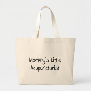 Mummy's Little Acupuncturist Large Tote Bag