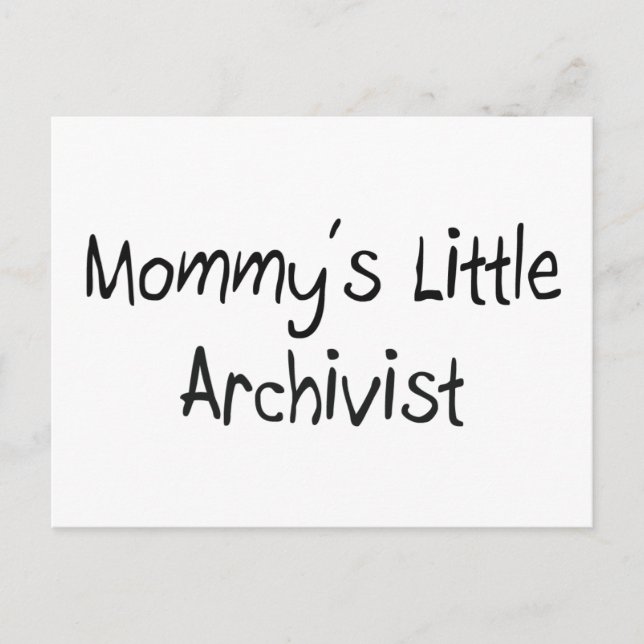 Mummy's Little Archivist Postcard (Front)
