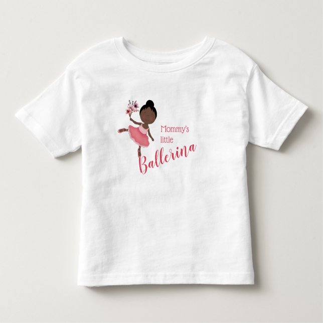 Mummy's Little Ballerina (Dark Hair & Skin) Toddler T-Shirt (Front)