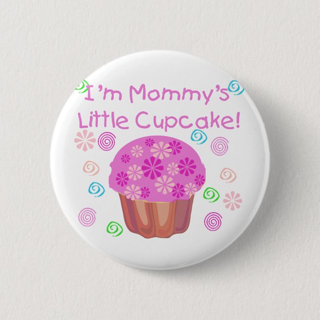 Mummy's Little Cupcake 6 Cm Round Badge (Front)