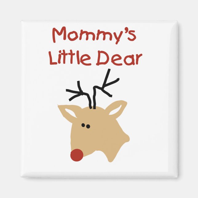 Mummy's Little Dear Tshirts and Gifts Magnet (Front)