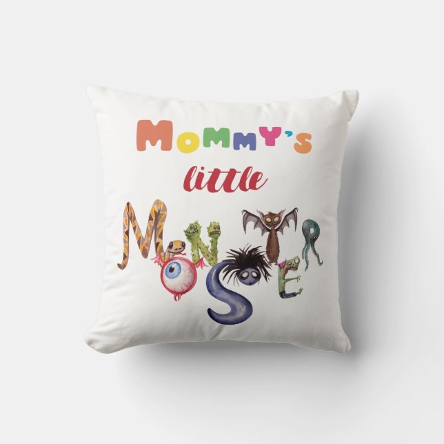 Mummy's little monster   cushion (Front)