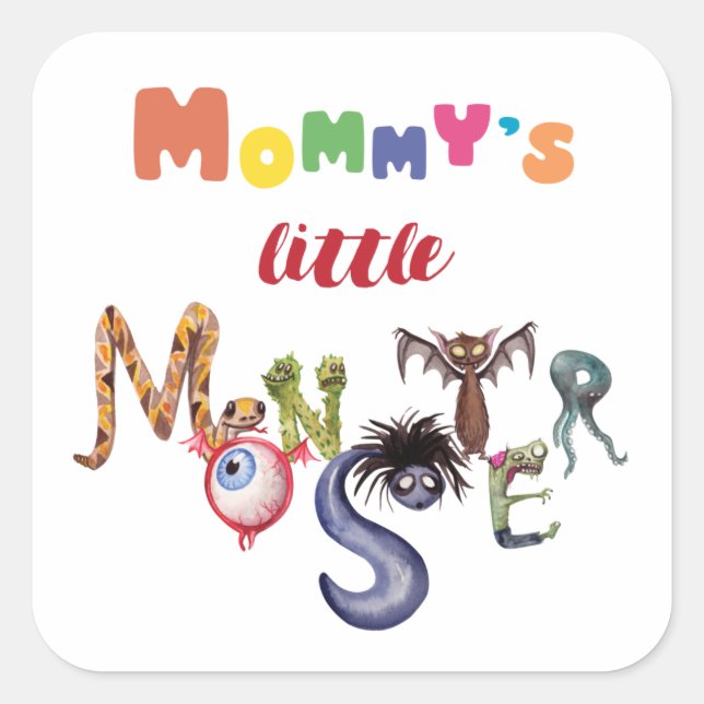 Mummy's little monster  square sticker (Front)