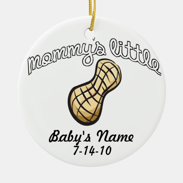 Mummy's Little Peanut - Your Name Ceramic Ornament (Front)