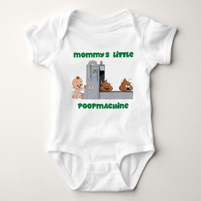Mummy's little poop machine baby body baby bodysuit (Front)
