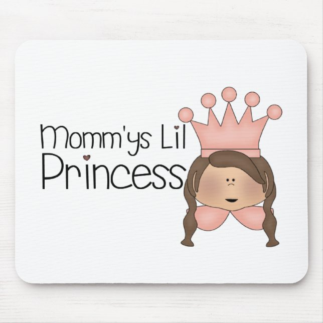 Mummy's Little Princess Mouse Pad (Front)