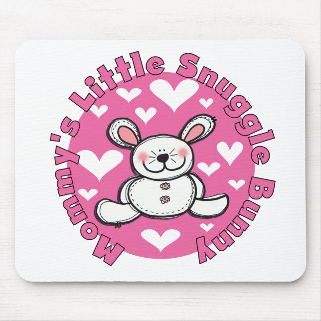 Mummy's Little Snuggle Bunny Mouse Pad (Front)