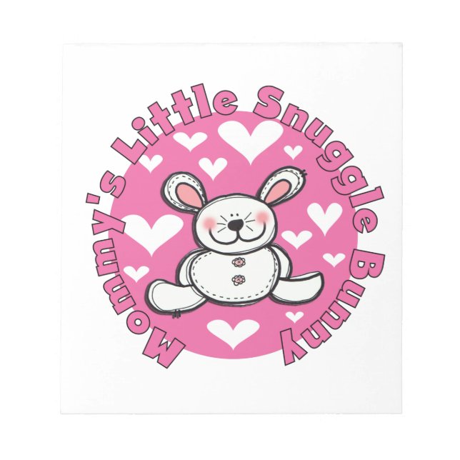 Mummy's Little Snuggle Bunny Notepad (Front)