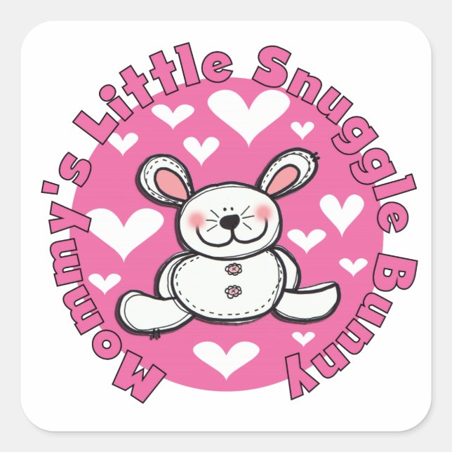 Mummy's Little Snuggle Bunny Square Sticker (Front)