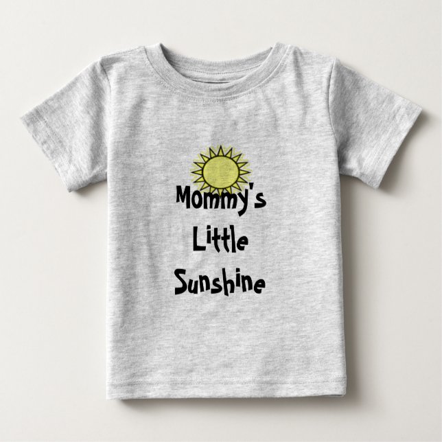 Mummy's Little Sunshine T-Shirt (Front)