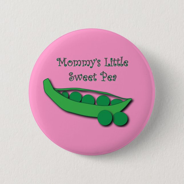 Mummy's Little Sweet Pea Button (Front)