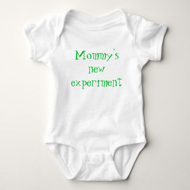 Mummy's new experiment baby bodysuit (Front)