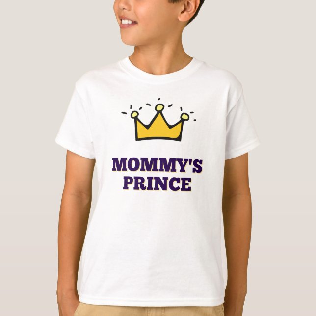 Mummy's prince  T-Shirt (Front)