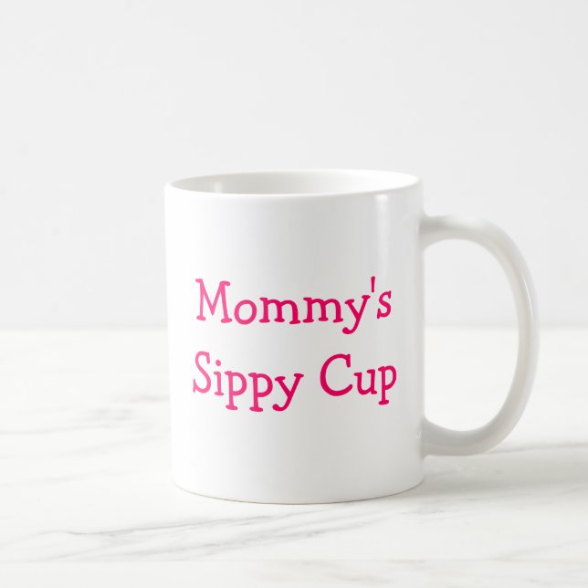 Mummy's sippy cup (Right)