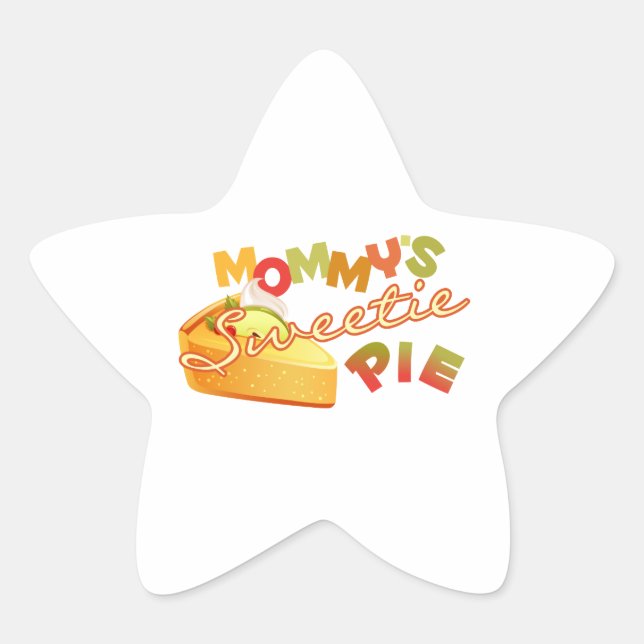 Mummy's Sweetie Pie Star Sticker (Front)